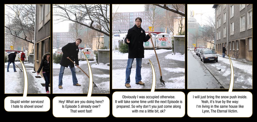 Interlude 4, Page 1: Arne: Stupid winter services! I hate to shovel snow! Hey! What are you doing here?